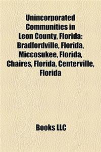 Unincorporated Communities in Leon County, Florida