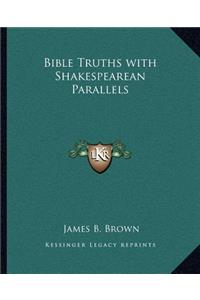 Bible Truths with Shakespearean Parallels