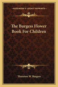 The Burgess Flower Book For Children