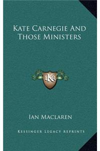 Kate Carnegie and Those Ministers