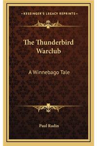 The Thunderbird Warclub