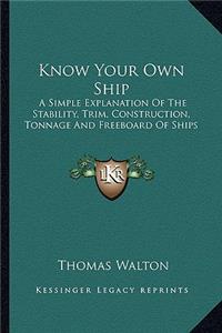 Know Your Own Ship