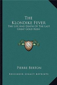 The Klondike Fever
