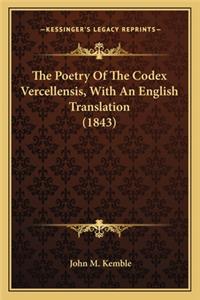 Poetry of the Codex Vercellensis, with an English Translation (1843)