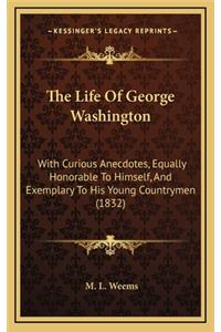 Life Of George Washington