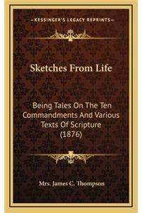 Sketches from Life