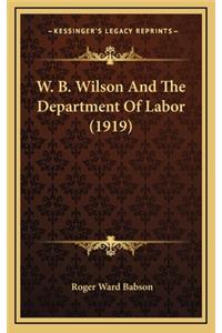 W. B. Wilson And The Department Of Labor (1919)