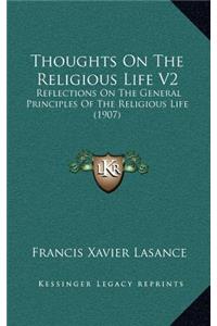Thoughts on the Religious Life V2