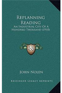 Replanning Reading