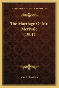 The Marriage Of Mr. Merivale (1901)