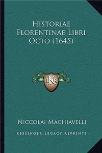 Historiae Florentinae Libri Octo (1645)