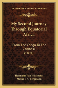 My Second Journey Through Equatorial Africa