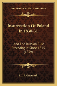 Insurrection Of Poland In 1830-31