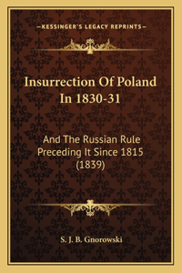 Insurrection Of Poland In 1830-31