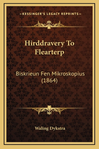 Hirddravery To Flearterp