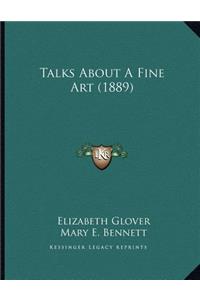 Talks About A Fine Art (1889)