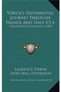 Yorick's Sentimental Journey Through France And Italy V3-4