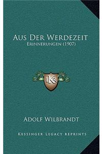 Aus Der Werdezeit