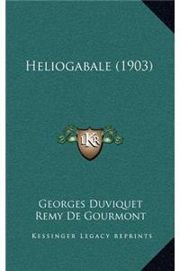 Heliogabale (1903)