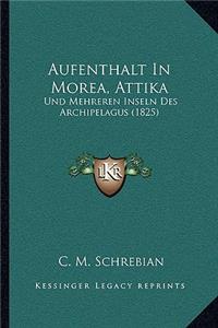 Aufenthalt In Morea, Attika