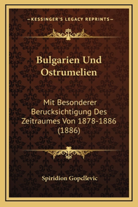 Bulgarien Und Ostrumelien