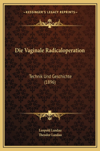 Vaginale Radicaloperation