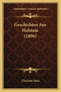 Geschichten Aus Holstein (1896)