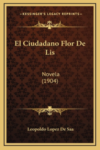 El Ciudadano Flor De Lis