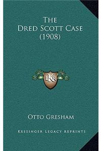 The Dred Scott Case (1908)