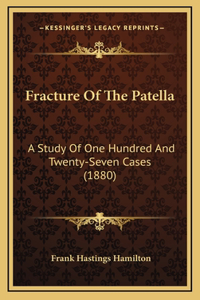 Fracture Of The Patella