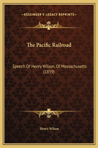 The Pacific Railroad