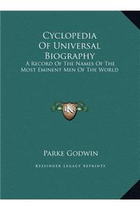 Cyclopedia Of Universal Biography