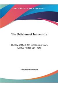 The Delirium of Immensity