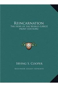Reincarnation