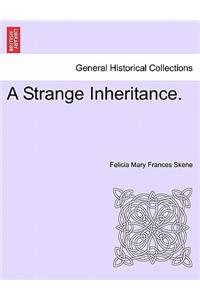 Strange Inheritance.
