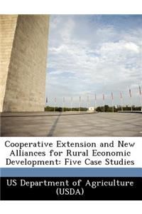 Cooperative Extension and New Alliances for Rural Economic Development