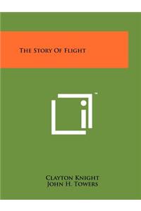 The Story of Flight