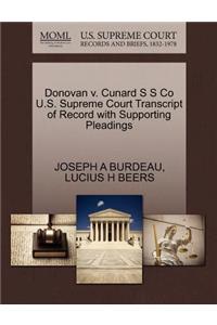 Donovan V. Cunard S S Co U.S. Supreme Court Transcript of Record with Supporting Pleadings