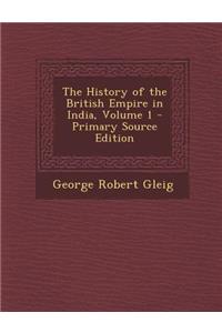 The History of the British Empire in India, Volume 1