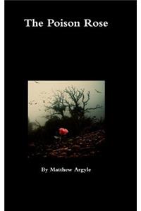 The Poison Rose