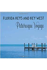 Florida Keys and Key West Picturesque Voyage 2017