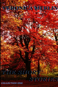 Short Stories - Collection One