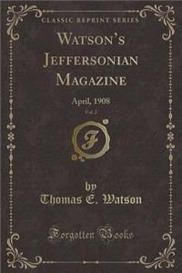 Watson's Jeffersonian Magazine, Vol. 2