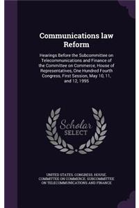 Communications Law Reform