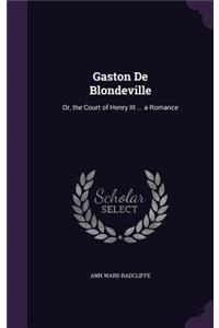 Gaston De Blondeville