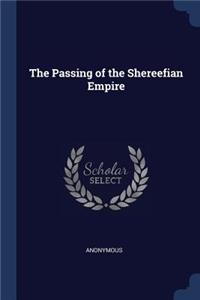 The Passing of the Shereefian Empire