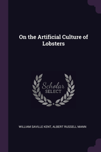 On the Artificial Culture of Lobsters