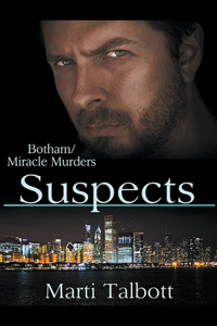 Suspects (The Botham/Miracle Murders)