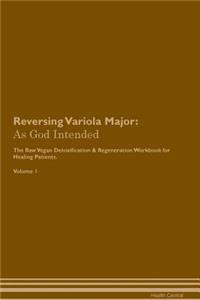 Reversing Variola Major