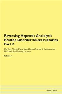 Reversing Hypnotic Anxiolytic Related Disorder